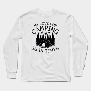 My Love For Camping Long Sleeve T-Shirt